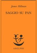 James Hillman - Saggio su Pan (2015)