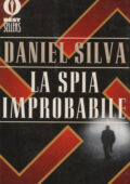 img Daniel Silva,  Piero Spinelli - La spia improbabile (1997)