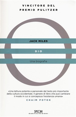 Jack Miles – Dio. Una biografia (2015)