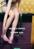 Monica Drake - Clown girl (2015)