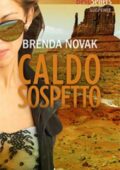 img Brenda Novak - Caldo pericolo (2015)