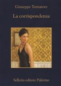 Giuseppe Tornatore - La corrispondenza (2016)