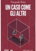 Pasquale Ruju - Un caso come gli altri (2016)