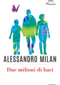 Alessandro Milan - Due milioni di baci (2019)