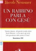 img Jacob Neusner - Un rabbino parla con Gesù (2013)
