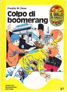 Franklin W. Dixon – Colpo di boomerang (1972)