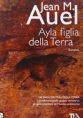 img Jean M. Auel - Ayla figlia della Terra (1980)