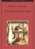 Wislawa Szymborska - Letture facoltative (2016)