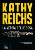 Kathy Reichs - La verità delle ossa (2015)