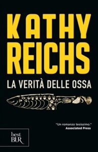 Kathy Reichs – La verità delle ossa (2015)