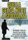 Tove Alsterdal - Quella gelida notte a Stoccolma (2015)