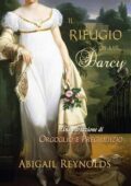 Abigail Reynolds - Il rifugio di Mr. Darcy (2016)