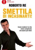 img Roberto Re - Smettila di incasinarti! (2016)
