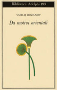 Vasilij Rozanov – Da motivi orientali (1988)
