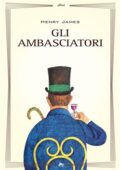 img Henry James - Gli ambasciatori (2017)