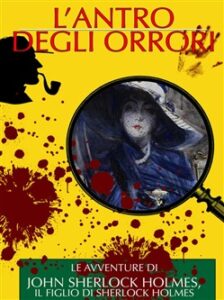 Arthur Dayle, Curt Matul – L’antro degli orrori (2016)