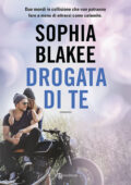 img Sophia Blakee - Drogata di te (2020)