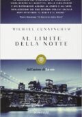 Michael Cunningham - Al limite della notte (2011)