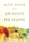 Alice Adams - Un'estate per sempre (2017)