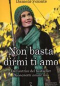 img Daniela Volonté - Non Basta Dirmi ti Amo (2017)