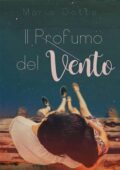 img Maria Dotto - Il Profumo Del Vento (2017)