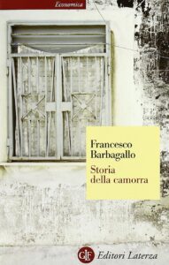 Francesco Barbagallo – Storia della camorra (2014)