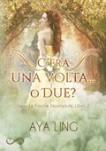 img Aya Ling - Le favole incompiute Vol. 2. C