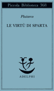 Plutarco – Le virtù di Sparta (1996) PDF