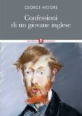 George Moore - Confessioni di un giovane inglese (2018)