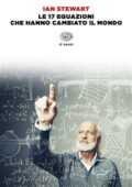 Ian Stewart - Le 17 equazioni che hanno cambiato il mondo (2018)