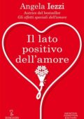 Angela Iezzi - Il lato positivo dell'amore (2017)