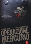 Antonio Aloni, Paolo Colonnello - Operazione Mercurio (2018)
