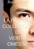 img Rosalie Hawks - La piccola collezione di verità omesse (2018)