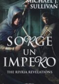 img Michael J. Sullivan - Sorge un impero (2018)