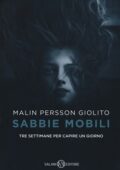 Malin Persson Giolito - Sabbie mobili (2018)