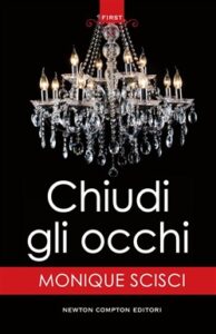 Monique Scisci – Chiudi gli occhi (2018)