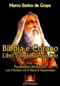 img Marco Enrico De Graya - Bibbia e Corano. Libri con lo stesso Dio Vol. 1 (2019)