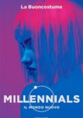 La Buoncostume - Millennials. Il mondo nuovo (2018)