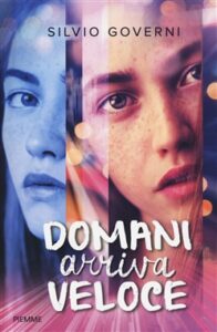 Silvio Governi – Domani arriva veloce (2018)