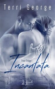 Terri George – Incantata (2018)