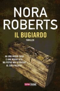Nora Roberts – Il bugiardo (2018)
