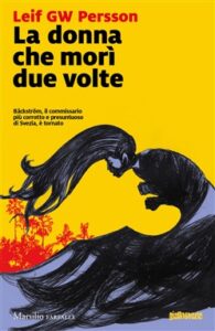 Leif G.W. Persson – La donna che morì due volte (2018)