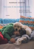 img Hannah Coates - Un cane ti sta sempre vicino (2018)