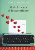 img Mary G. Baccaglini - Mal che vada ci innamoriamo (2018)