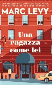 Marc Levy – Una ragazza come lei (2018)