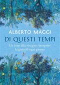 Alberto Maggi - Di questi tempi (2018)