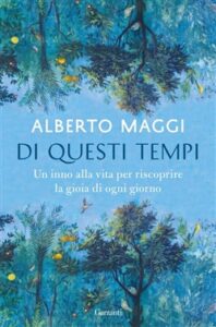Alberto Maggi – Di questi tempi (2018)