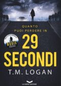 T.M. Logan - 29 secondi (2018)