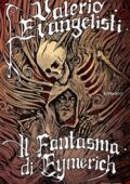 img Valerio Evangelisti - Il fantasma di Eymerich (2018)