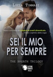 Lucia Tommasi – Sei il mio per sempre (2018)